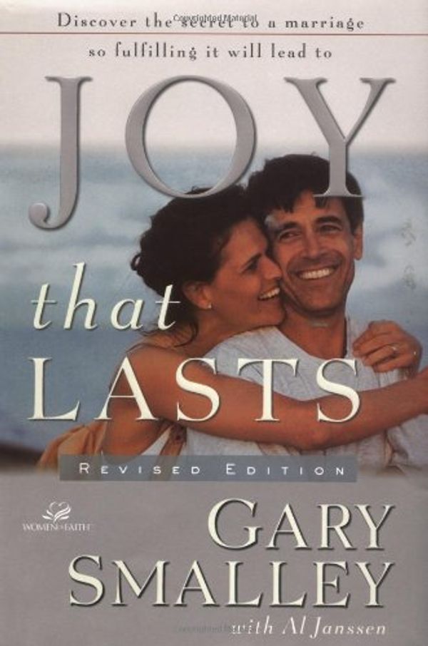 Cover Art for 9780310233220, Joy That Lasts by Gary Smalley