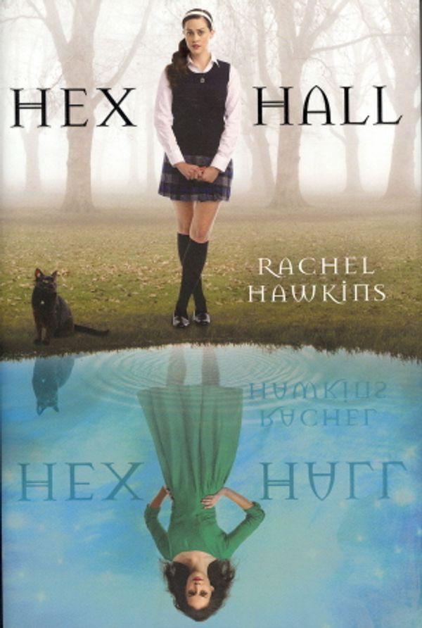 Cover Art for 9781423121305, Hex Hall by Rachel Hawkins