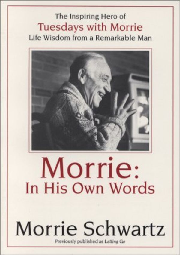Cover Art for 9780385318792, Morrie: In His Own Words by Morrie Schwartz