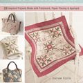 Cover Art for 9781940552330, Quilted Throws, Bags and Accessories28 Inspired Projects Made with Patchwork, Paper... by Sanae Kono