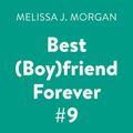 Cover Art for 9780525593010, Best (Boy)friend Forever #9 by Melissa J. Morgan