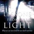 Cover Art for 9781609259952, Lessons from the Light by Kenneth Ring