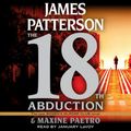 Cover Art for 9781549151705, The 18th Abduction by James Patterson, Maxine Paetro