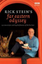 Cover Art for 8601404252297, By Rick Stein Rick Stein's Far Eastern Odyssey by Rick Stein