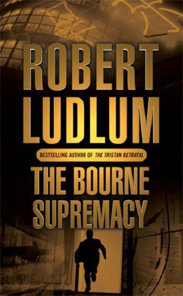 Cover Art for B00RWLXUKM, By Robert Ludlum The Bourne Supremacy (JASON BOURNE) (New Ed) [Paperback] by Robert Ludlum