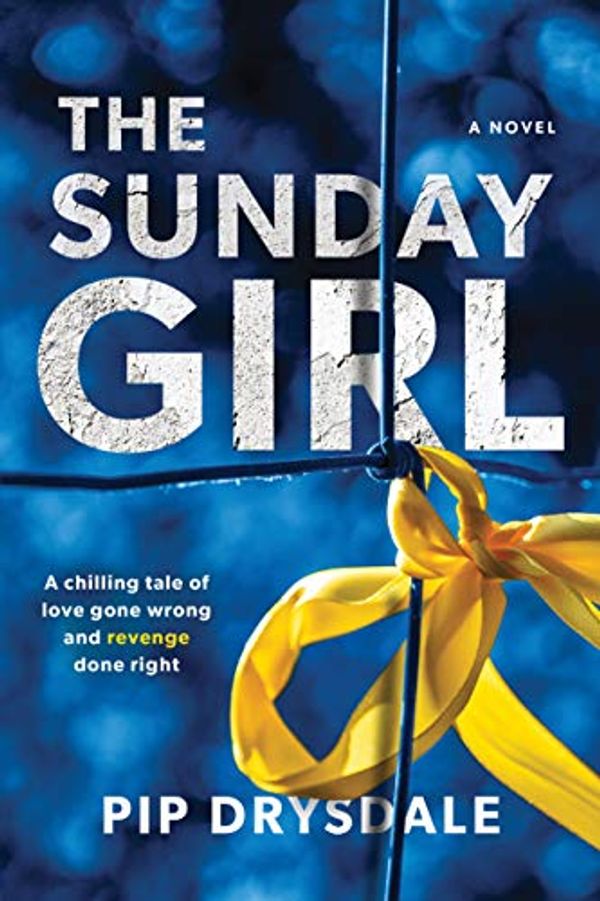 Cover Art for 0760789297007, The Sunday Girl by Pip Drysdale