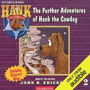 Cover Art for B00NPB0YTS, The Further Adventures of Hank the Cowdog by John R. Erickson