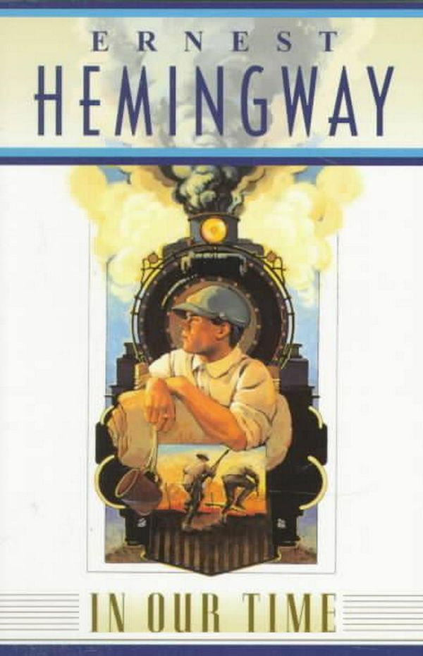 Cover Art for 9780684822761, In Our Time by Ernest Hemingway