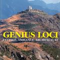 Cover Art for 9782870096512, Genius Loci : Paysage, ambiance, architecture by Norberg-Schulz, Christian
