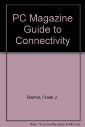 Cover Art for 9781562760014, PC Magazine Guide to Connectivity by Frank J. Derfler