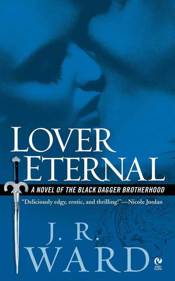 Cover Art for 9781101128541, Lover Eternal by J R Ward