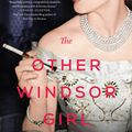 Cover Art for 9780062871497, The Other Windsor Girl by Georgie Blalock