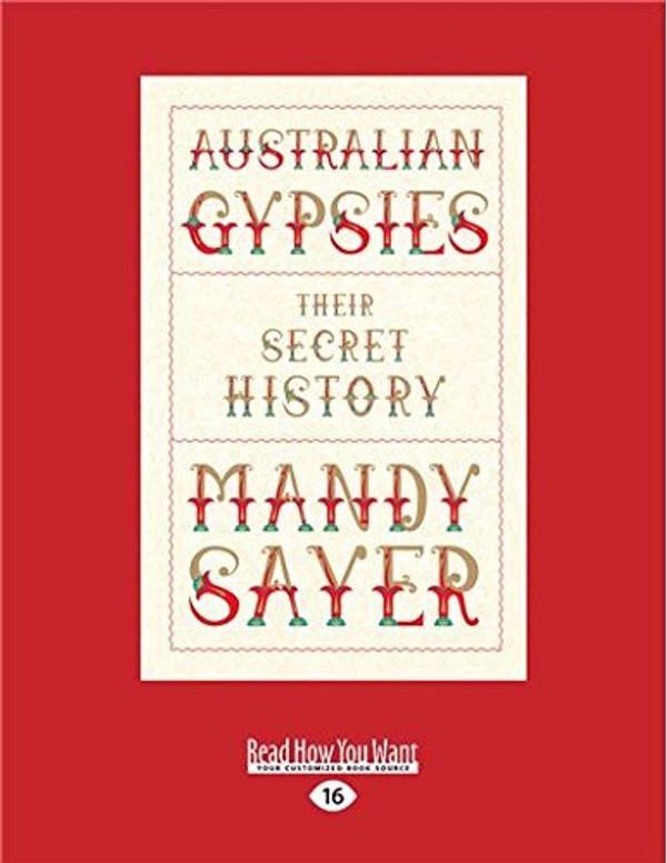 Cover Art for 9781525263330, Australian Gypsies: Their secret history by Mandy Sayer