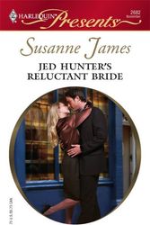 Cover Art for 9780373126828, Jed Hunter's Reluctant Bride (Harlequin Presents) by Susanne James