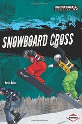 Cover Art for 9781467707558, Snowboard Cross by Darice Bailer