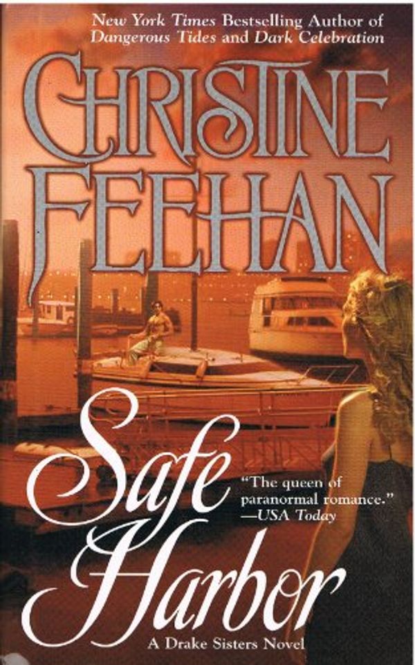 Cover Art for 9780739483343, Safe Harbor (A Drake Sisters Novel) by Christine Feehan