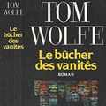 Cover Art for 9782865831029, Le Bûcher des vanités by Tom Wolfe