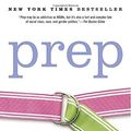 Cover Art for 9780739456729, Prep by Curtis Sittenfeld