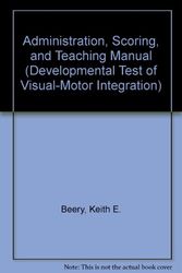 Cover Art for 9780813640129, The VMI: Administration, Scoring, and Teaching Manual (Developmental Test of Visual-Motor Integration) by Keith E. Beery