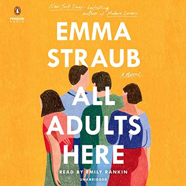 Cover Art for 9780593166710, All Adults Here by Emma Straub
