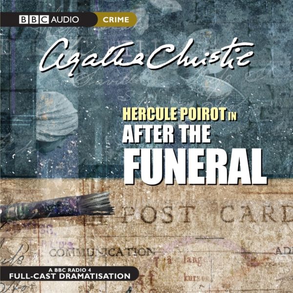 Cover Art for 9780563510604, After the Funeral by Agatha Christie