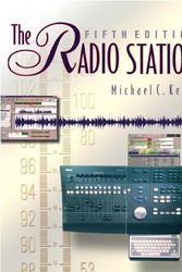 Cover Art for 9780240803883, The Radio Station, Fifth Edition by MICHAEL C KEITH