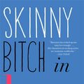 Cover Art for 9781476708928, Skinny Bitch in Love by Kim Barnouin