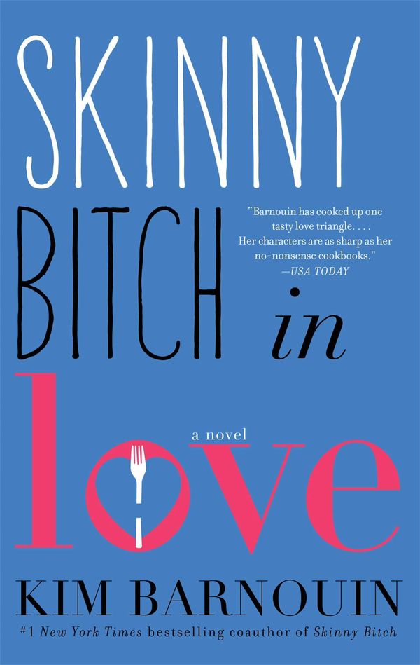 Cover Art for 9781476708928, Skinny Bitch in Love by Kim Barnouin