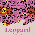 Cover Art for B084BXZWWB, Leopard is a Neutral: A Really Useful Style Guide by Erica Davies