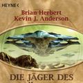 Cover Art for 9783641210137, Die Jäger des Wüstenplaneten by Brian Herbert, Kevin J. Anderson