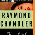 Cover Art for 9781501200755, The Little Sister by Raymond Chandler