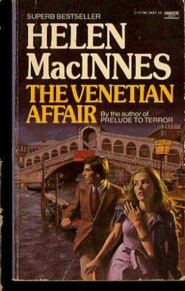 Cover Art for 9780449236673, Venetian Affair by MacInnes