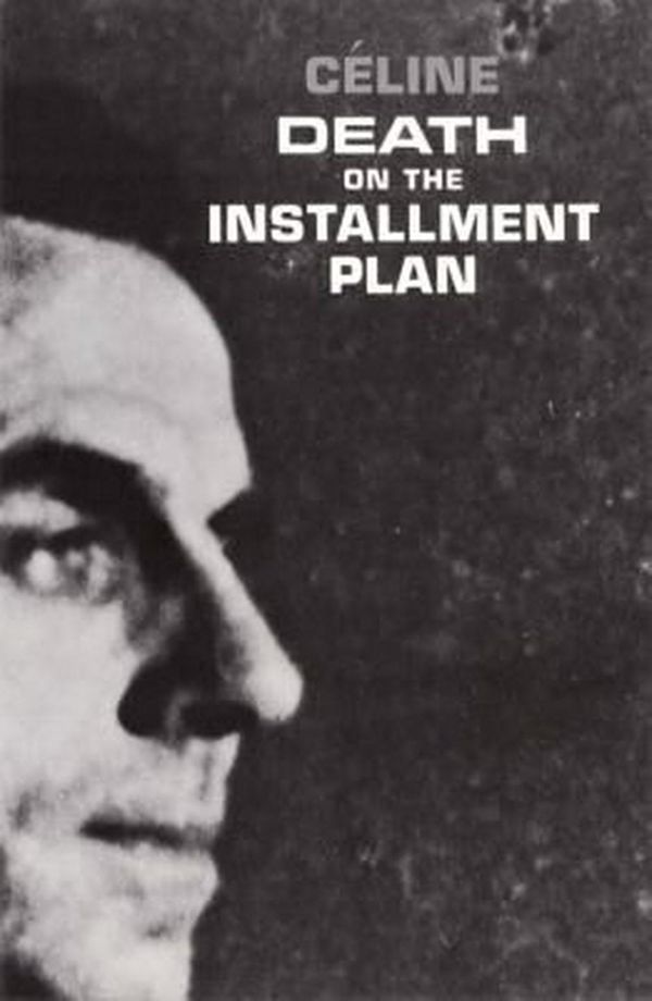 Cover Art for 9780811200172, Death on the Installment Plan by Louis-Ferdinand Celine