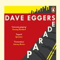 Cover Art for 9780241986288, The Parade by Dave Eggers