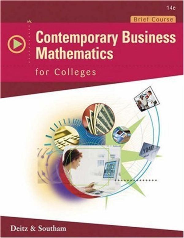 Cover Art for B01JXN9WBM, Contemporary Business Mathematics for Colleges, Brief Edition (with CD-ROM) (Available Titles CengageNOW) by James E. Deitz (2005-07-11) by James E. Deitz;James L. Southam