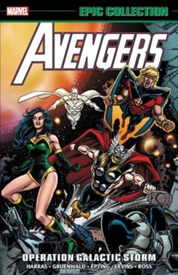 Cover Art for 9781302906894, Avengers Epic Collection: Operation Galactic Storm by Bob Harras