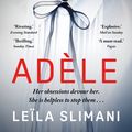 Cover Art for 9780571331963, Adele by Leila Slimani
