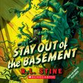 Cover Art for 9781925065459, Stay Out of the Basement by R.L. Stine