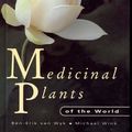 Cover Art for 9781875093441, Medicinal Plants of the World by Van Wyk, Ben-Erik, Michael Wink