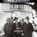 Cover Art for 9780307276605, The Day We Found the Universe by Marcia Bartusiak