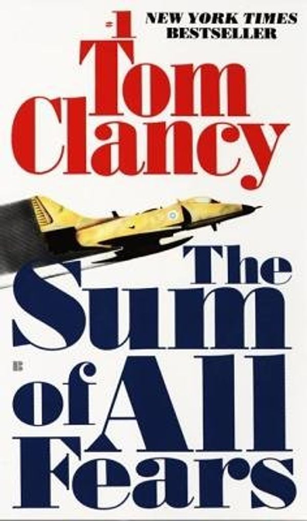 Cover Art for B00QPNF0JM, The Sum of All Fears[SUM OF ALL FEARS M/TV][Mass Market Paperback] by TomClancy