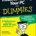 Cover Art for 9780470230770, Troubleshooting Your PC For Dummies by Dan Gookin
