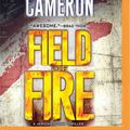 Cover Art for 9781543614947, Field of Fire (Jericho Quinn) by Marc Cameron