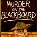Cover Art for 9781558821248, Murder on the Blackboard (Library of Crime Classics) by Stuart Palmer