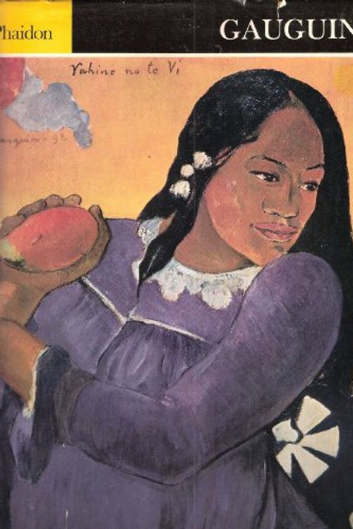 Cover Art for 9780714815794, Gauguin (Colour Plate Books) by Alan Bowness