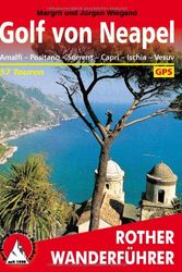 Cover Art for 9783763342006, Golf von Neapel. Rother Wanderführer. Amalfi, Positano, Sorrent, Capri, Ischia, Vesuv. by Margrit Wiegand