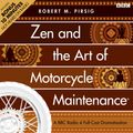 Cover Art for 9781471304965, Zen and the Art of Motorcycle Maintenance by Robert M. Pirsig