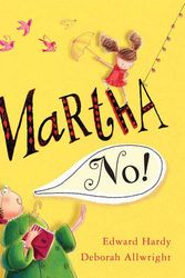 Cover Art for 9781405240789, Martha, No! by Edward Hardy