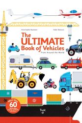 Cover Art for 9782848019420, The Ultimate Book of Vehicles: From Around the World by A Baumann