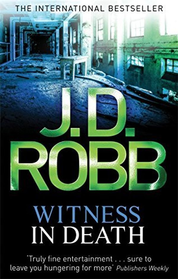 Cover Art for B011T9LSJW, Witness in Death by J. D. Robb (2011-10-01) by J.d. Robb